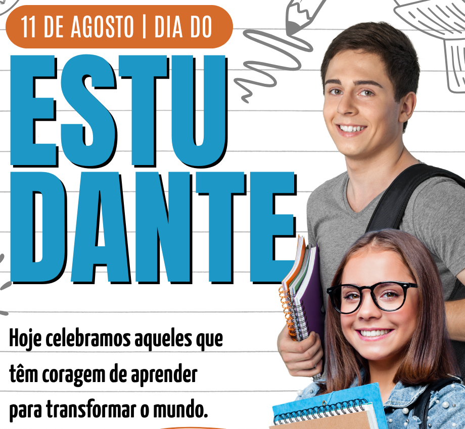 11 de Agosto – Dia do Estudante